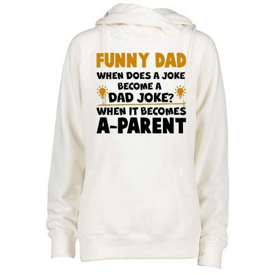 Funny Dad Joke When It Becomes A Parent Womens Funnel Neck Pullover Hood