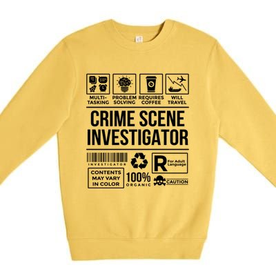 Forensic Detectives Job Skills For Crime Scene Investigator Gift Premium Crewneck Sweatshirt