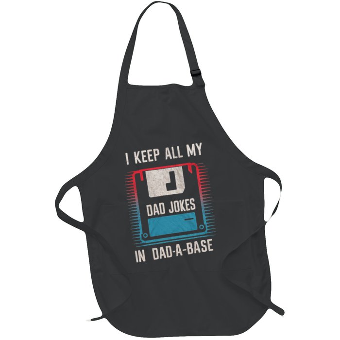 Funny Dad Jokes In Dad A Base For FatherS Day Full-Length Apron With Pockets