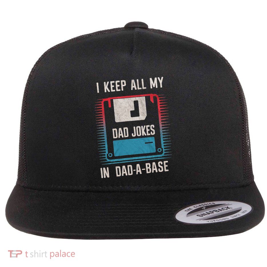 Funny Dad Jokes In Dad A Base For FatherS Day Flat Bill Trucker Hat