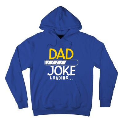 Funny Dad Jokes Dad Joke Loading Great Gift Tall Hoodie