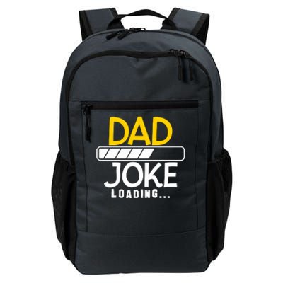 Funny Dad Jokes Dad Joke Loading Great Gift Daily Commute Backpack