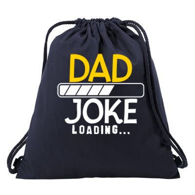 Funny Dad Jokes Dad Joke Loading Great Gift Drawstring Bag