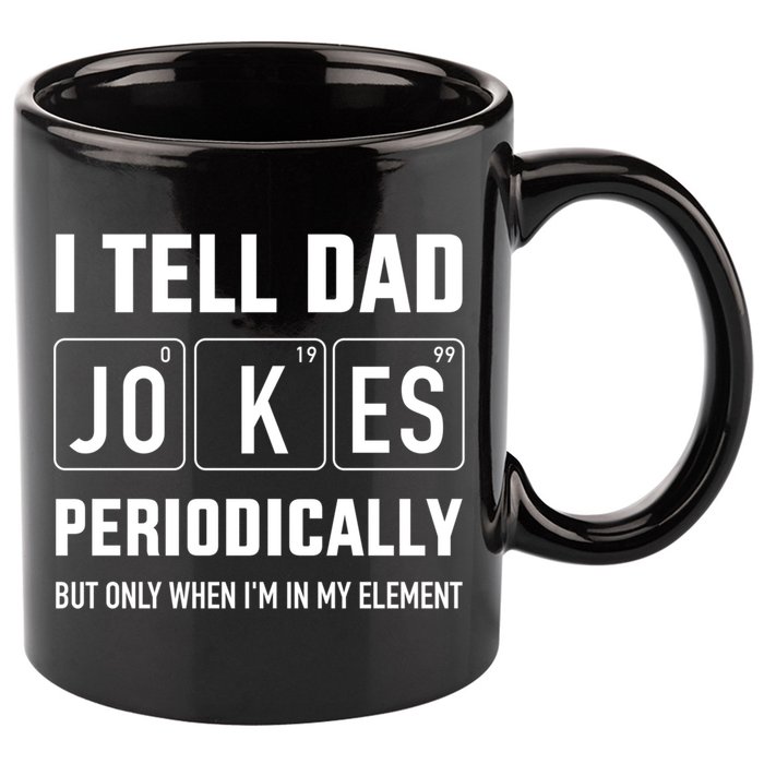 Funny Dad Jokes Periodically In Elet For Fathers Day Gift 11oz C Handle Ceramic Mug