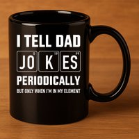 Funny Dad Jokes Periodically In Elet For Fathers Day Gift 11oz C Handle Ceramic Mug