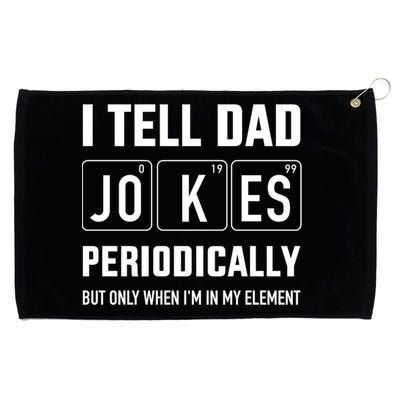 Funny Dad Jokes Periodically In Elet For Fathers Day Gift Grommeted Golf Towel