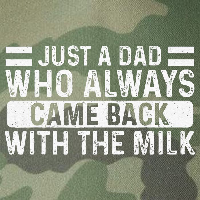 FatherS Day Just A Dad Who Always Came Back With The Milk Legacy Tie Dye Trucker Hat