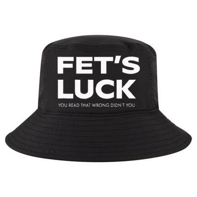 Funny Dad Joke Fet’s Luck You Read That Wrong Didn’t You Cool Comfort Performance Bucket Hat