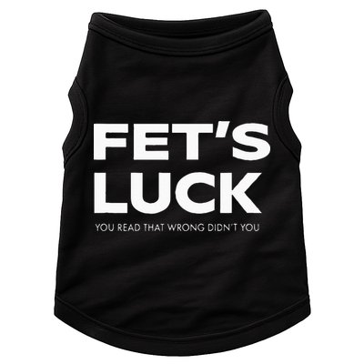 Funny Dad Joke Fet’s Luck You Read That Wrong Didn’t You Doggie Tank