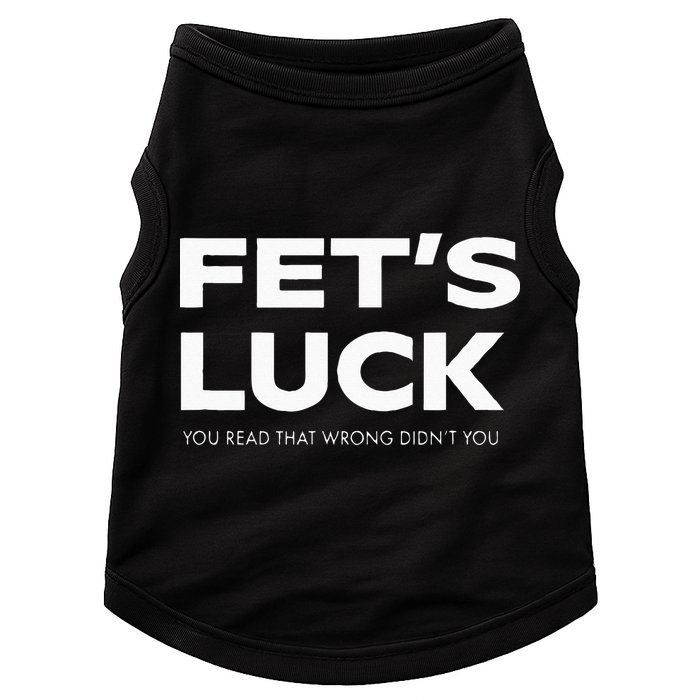 Funny Dad Joke Fet’s Luck You Read That Wrong Didn’t You Doggie Tank