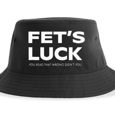 Funny Dad Joke Fet’s Luck You Read That Wrong Didn’t You Sustainable Bucket Hat