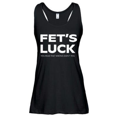Funny Dad Joke Fet’s Luck You Read That Wrong Didn’t You Ladies Essential Flowy Tank