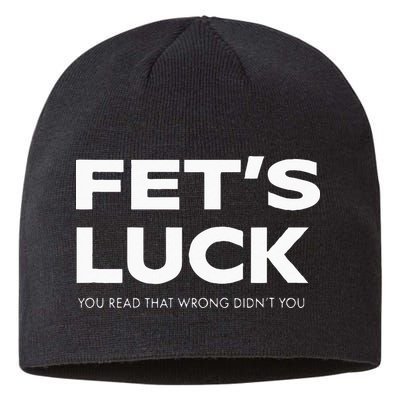 Funny Dad Joke Fet’s Luck You Read That Wrong Didn’t You Sustainable Beanie