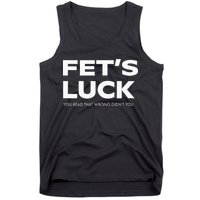 Funny Dad Joke Fet’s Luck You Read That Wrong Didn’t You Tank Top