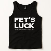 Funny Dad Joke Fet’s Luck You Read That Wrong Didn’t You Tank Top