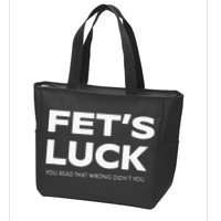 Funny Dad Joke Fet’s Luck You Read That Wrong Didn’t You Zip Tote Bag