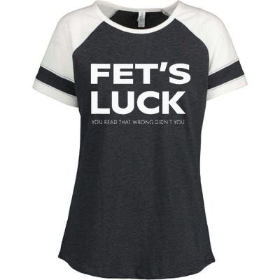 Funny Dad Joke Fet’s Luck You Read That Wrong Didn’t You Enza Ladies Jersey Colorblock Tee