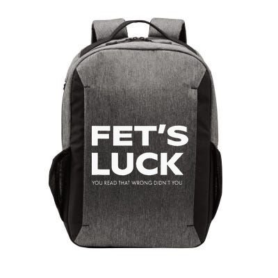 Funny Dad Joke Fet’s Luck You Read That Wrong Didn’t You Vector Backpack