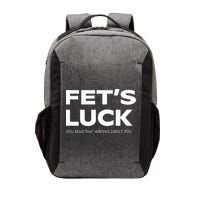Funny Dad Joke Fet’s Luck You Read That Wrong Didn’t You Vector Backpack