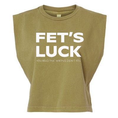 Funny Dad Joke Fet’s Luck You Read That Wrong Didn’t You Garment-Dyed Women's Muscle Tee