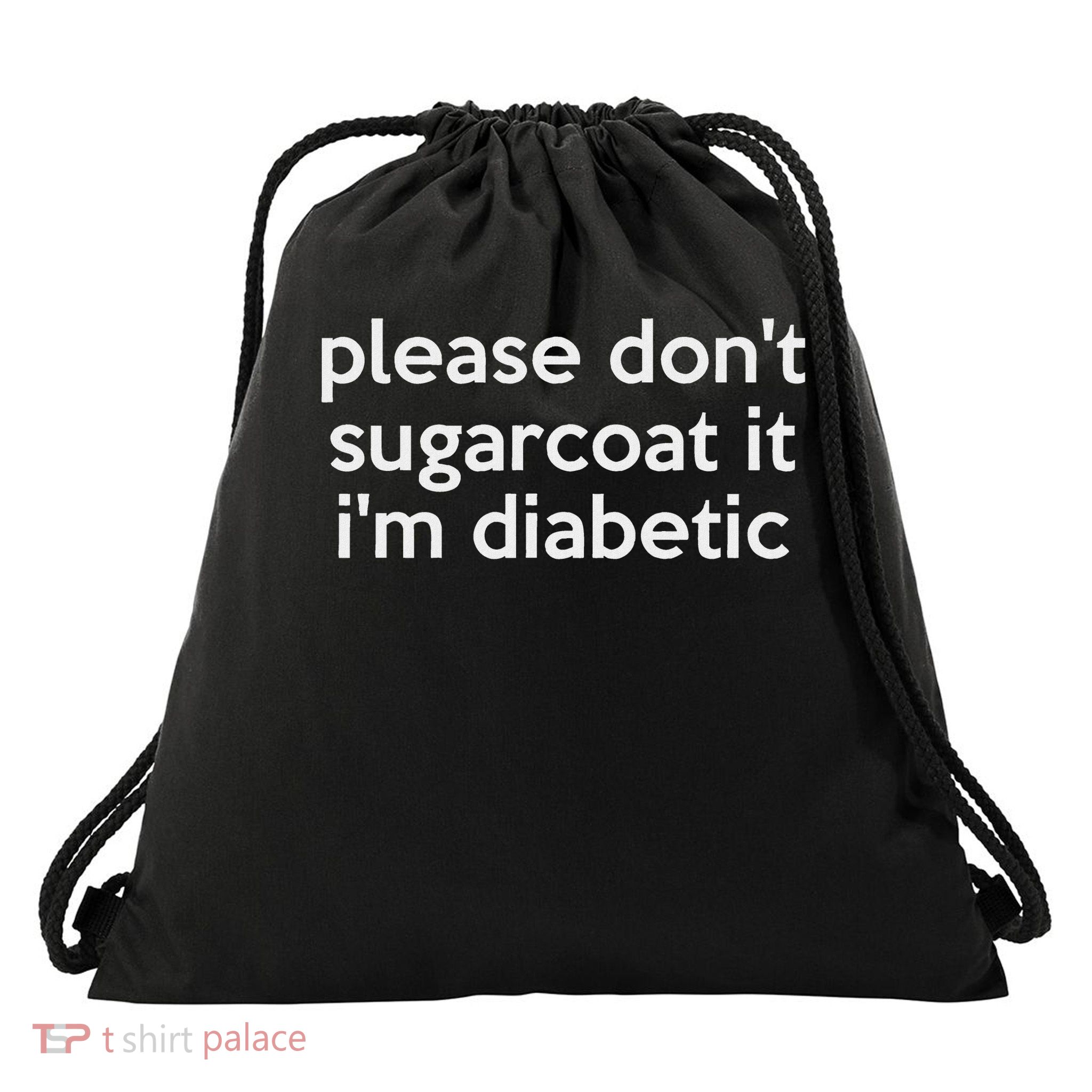 Funny Diabetic Joke Pun For People With Diabetes Drawstring Bag