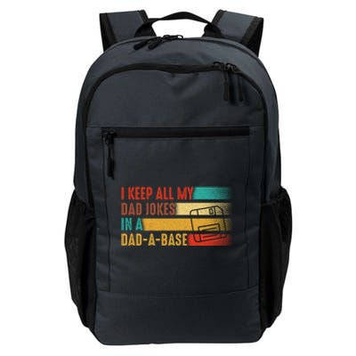 Funny Dad Joke I Keep All My Dad Jokes In A Dad A Base Cute Gift Funny Gift Daily Commute Backpack