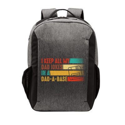 Funny Dad Joke I Keep All My Dad Jokes In A Dad A Base Cute Gift Funny Gift Vector Backpack