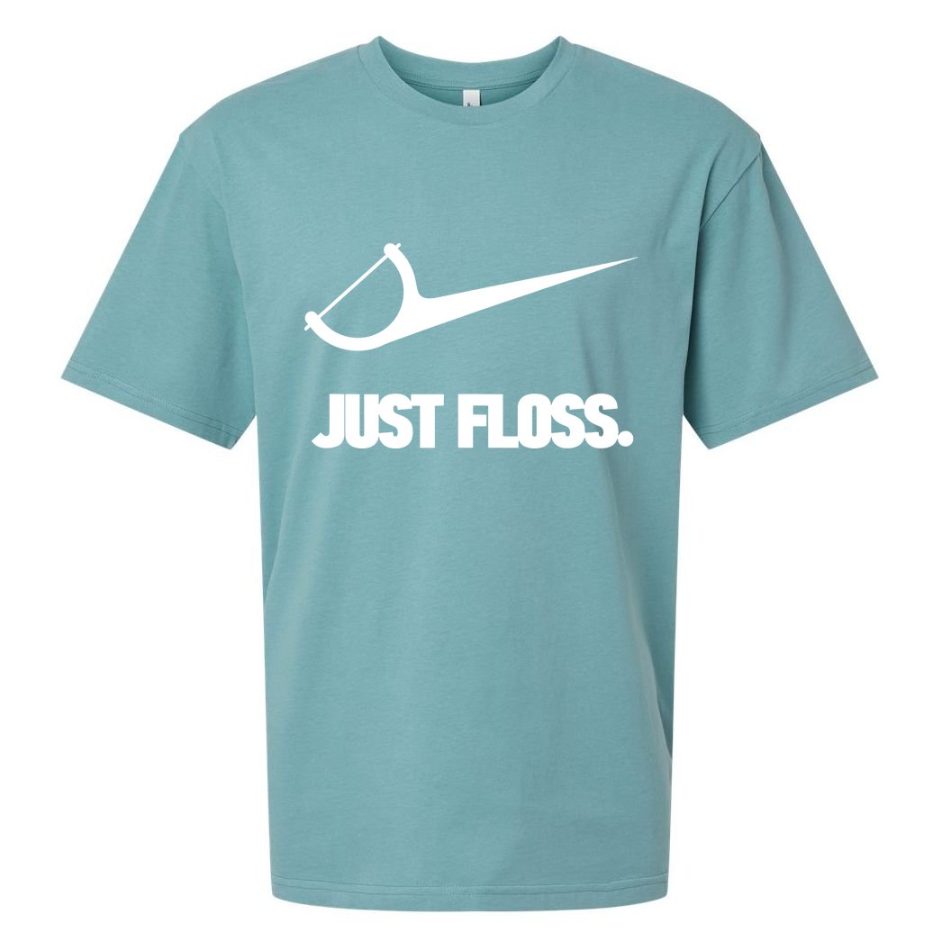 Funny Dentist Just Floss Dental Office Gift Sueded Cloud Jersey T-Shirt
