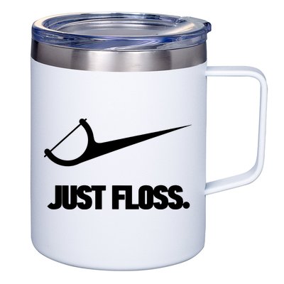 Funny Dentist Just Floss Dental Office Gift 12oz Stainless Steel Coffee Mug