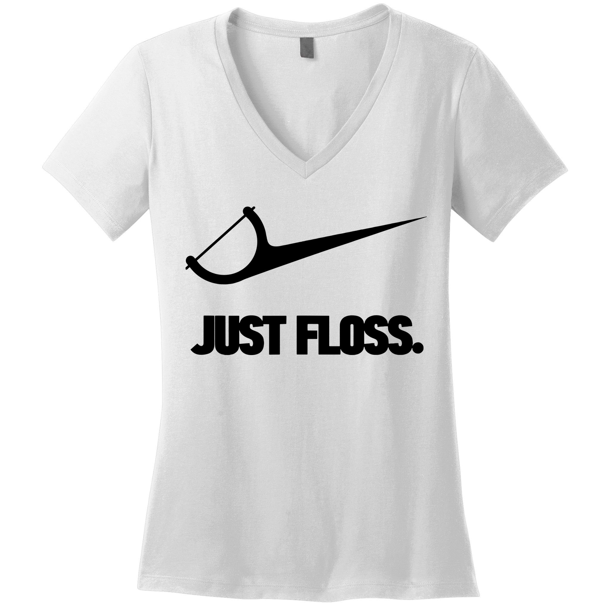 Funny Dentist Just Floss Dental Office Gift Women's V-Neck T-Shirt