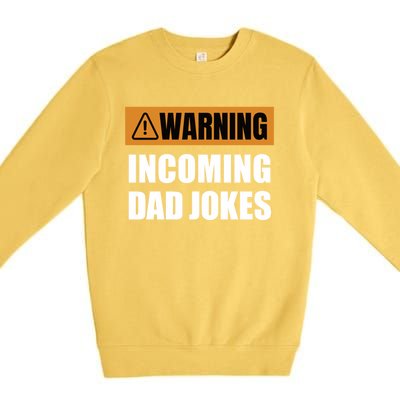 Funny Dad Jokes Design Funny Gift Premium Crewneck Sweatshirt