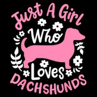 Funny Doxie Just A Girl Who Loves Dachshunds Best Gift 16 in Basic Backpack