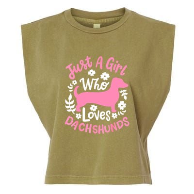Funny Doxie Just A Girl Who Loves Dachshunds Best Gift Garment-Dyed Women's Muscle Tee