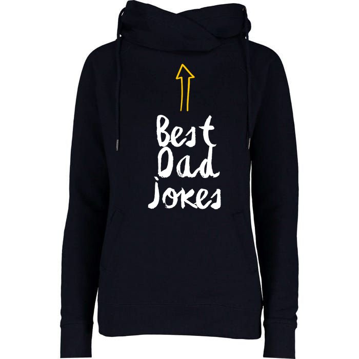 Funny Dad Jokes Gift For Fathers Day Womens Funnel Neck Pullover Hood