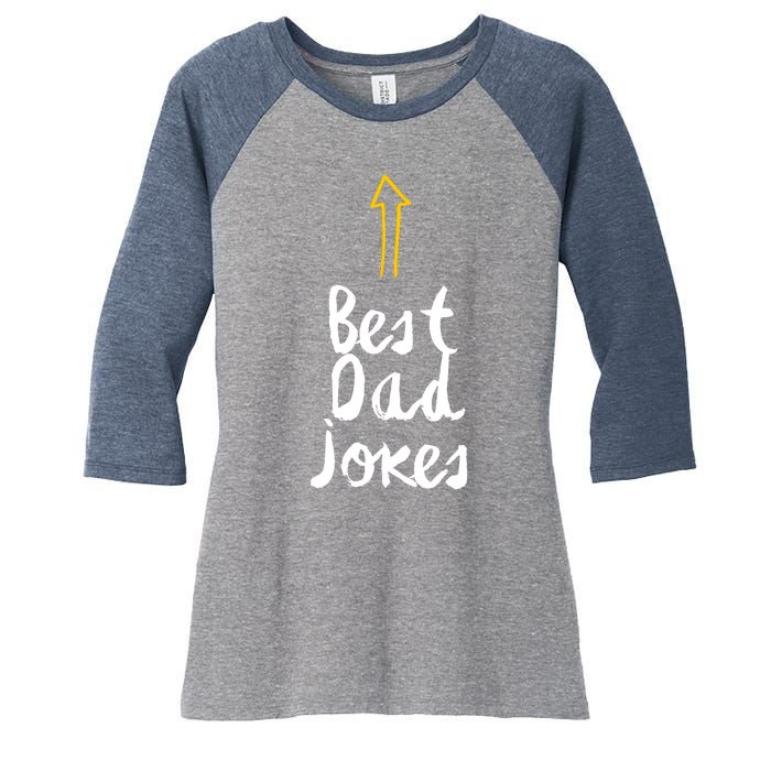 Funny Dad Jokes Gift For Fathers Day Women's Tri-Blend 3/4-Sleeve Raglan Shirt