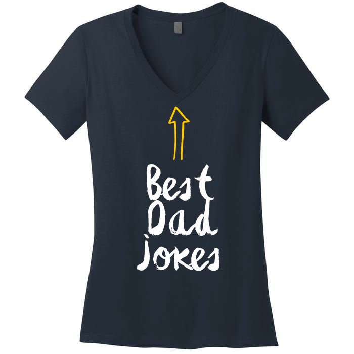 Funny Dad Jokes Gift For Fathers Day Women's V-Neck T-Shirt