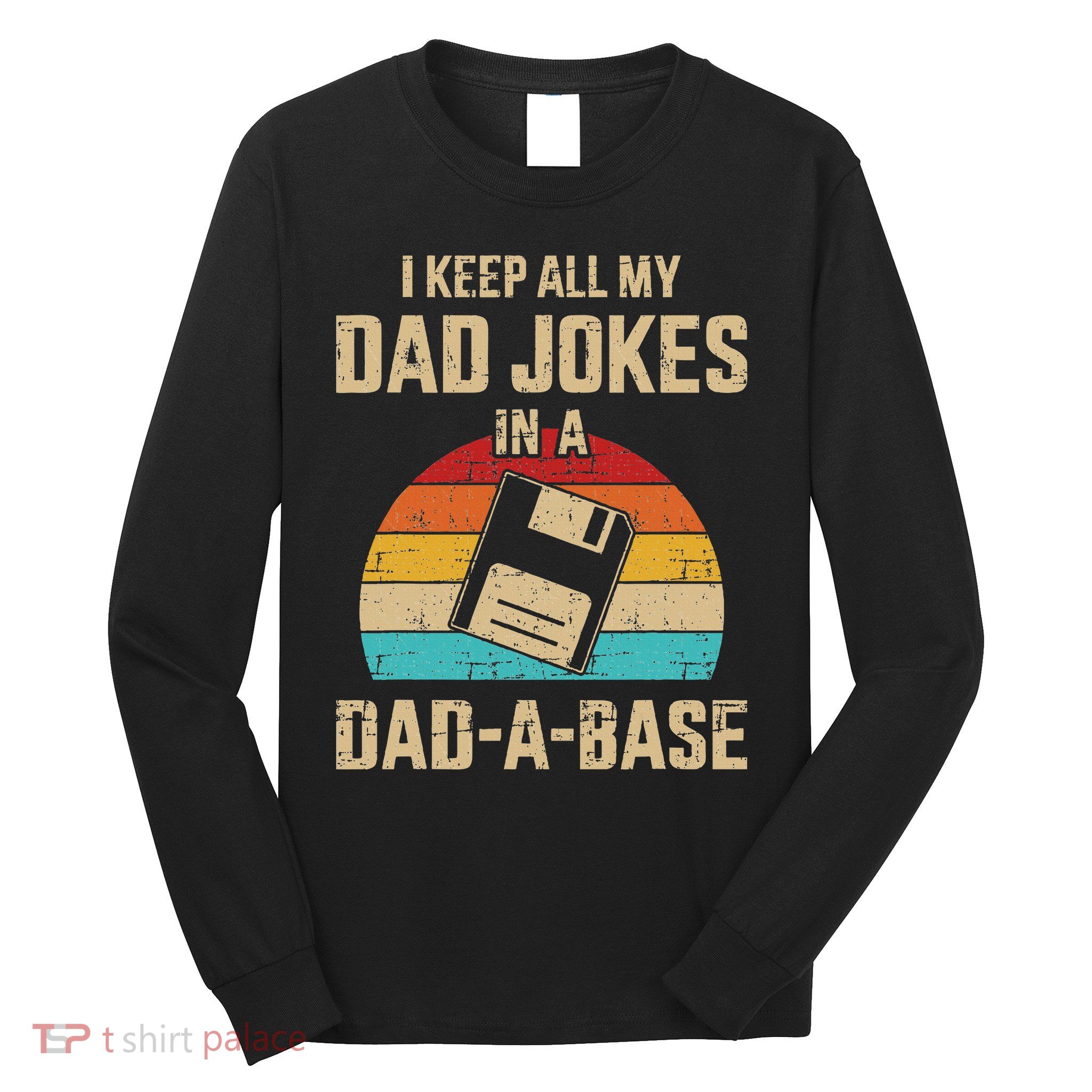 Funny Dad Jokes In Dadabase Vintage Long Sleeve Shirt