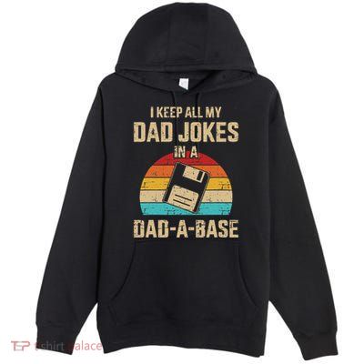 Funny Dad Jokes In Dadabase Vintage Premium Pullover Hoodie