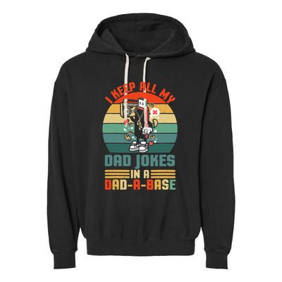 Funny dad jokes in dadabase vintage for father's day Garment-Dyed Fleece Hoodie