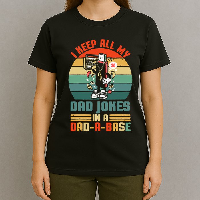 Funny dad jokes in dadabase vintage for father's day T-Shirt