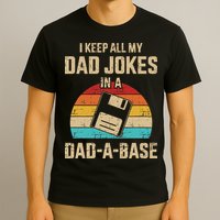 Funny Dad Jokes In Dad A Base Vintage For Fathers Day T-Shirt