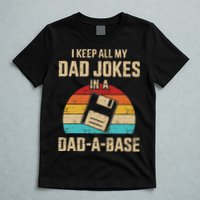 Funny Dad Jokes In Dad A Base Vintage For Fathers Day T-Shirt