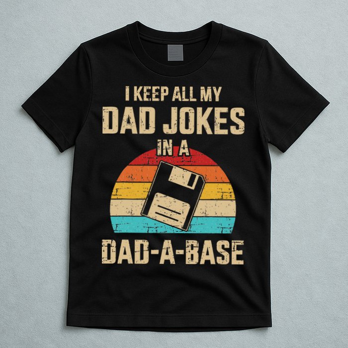 Funny Dad Jokes In Dad A Base Vintage For Fathers Day T-Shirt