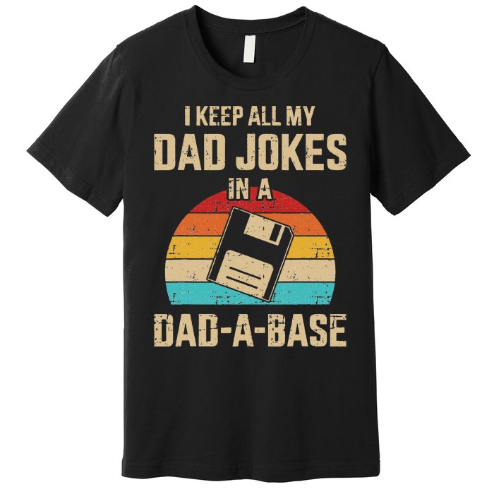 Funny Dad Jokes In Dadabase Vintage For Fathers Day Premium T-Shirt