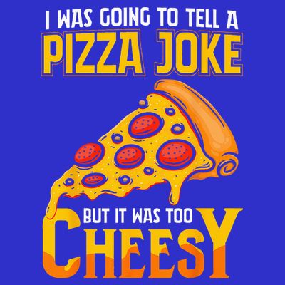 Funny Dad Joke Dad Joke Gift Pizza Joke T-Shirt