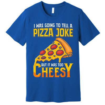 Funny Dad Joke Dad Joke Gift Pizza Joke Premium T-Shirt