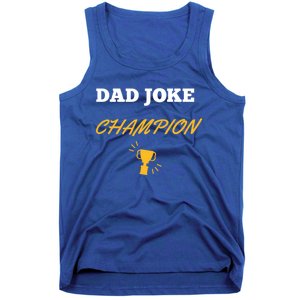 Funny Dad Joke Champion Gift Tank Top