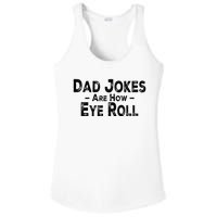 Funny Dad Jokes Are How Eye Roll Dad Joke Are How I Roll Ladies PosiCharge Competitor Racerback Tank