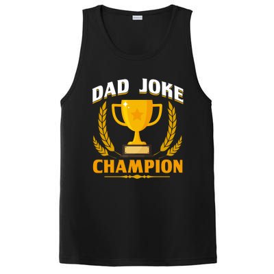 Funny Dad Joke Champion Dad Joke Fathers Day Dad Joke Gift PosiCharge Competitor Tank