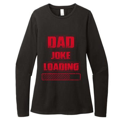 Funny Dad Joke Loading Grunge Distressed Cute Gift Womens CVC Long Sleeve Shirt